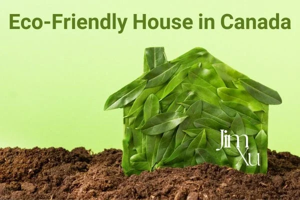 eco friendly house in canada